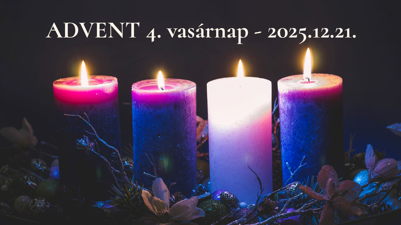 Advent 4. vasárnap - Ünnepi szentmise