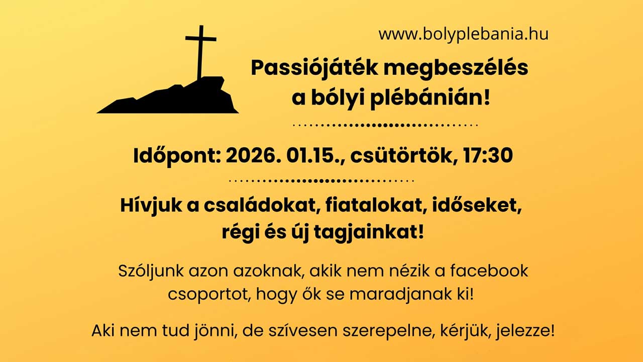 Passiójáték megbeszélés a bólyi plébánián!