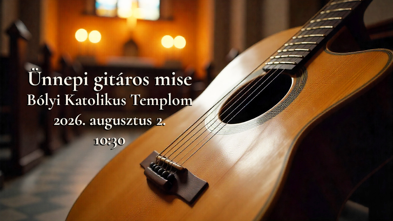 Ünnepi gitáros szentmise - Hálaadó ezüstmise